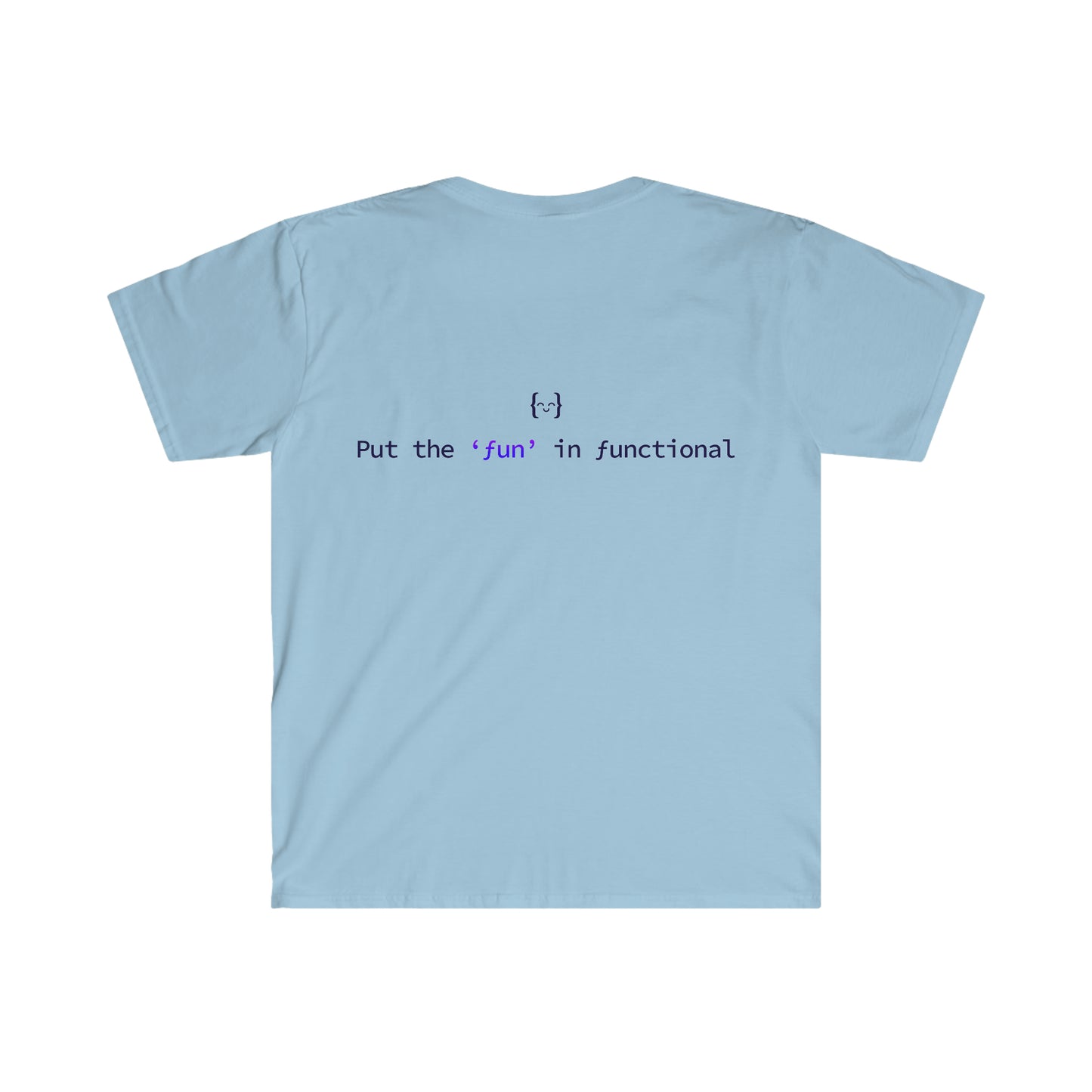 Unisex T-shirt - Fun In Functional LOGO BACK - Light